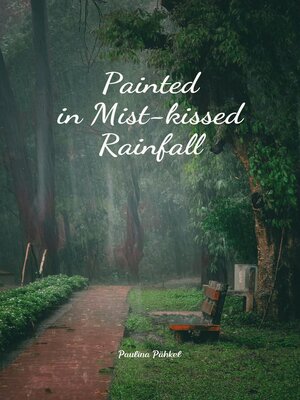 cover image of Painted in Mist-kissed Rainfall
